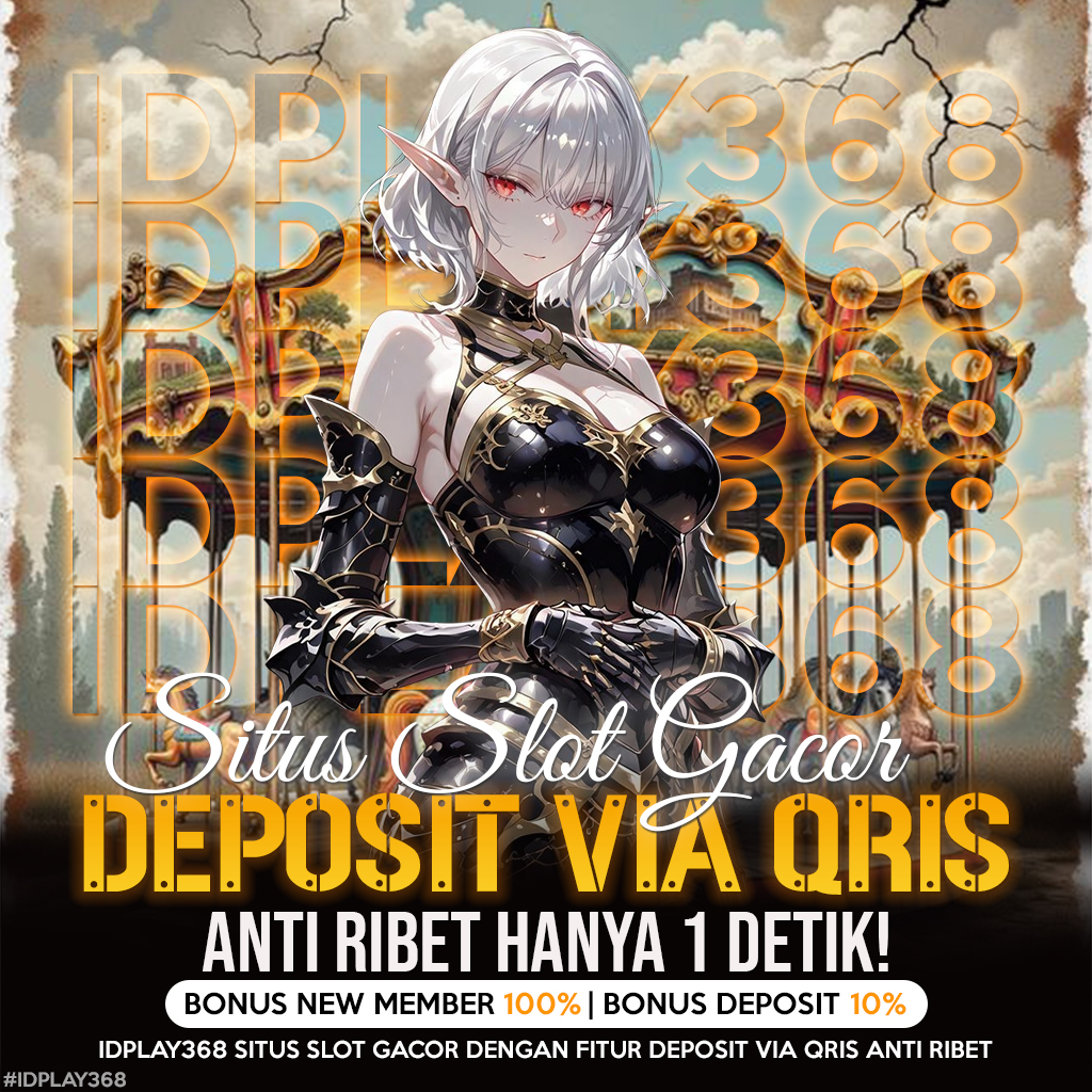 IDPLAY368 Link Alterantif > Situs Slot Gacor Dengan Fitur Deposit Via QRIS Anti Ribet